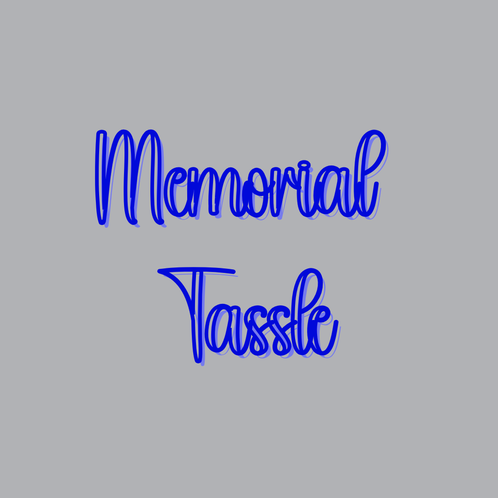 Memorial Tassle
