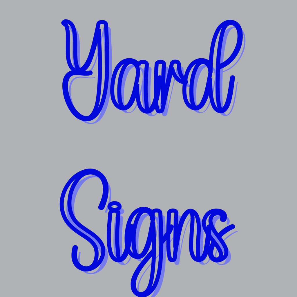 Custom YardSign
