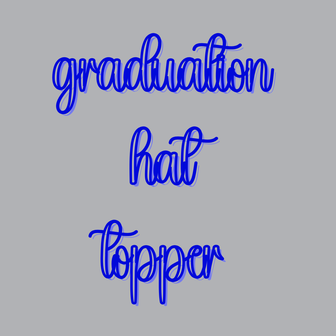 Graduation Hat Topper