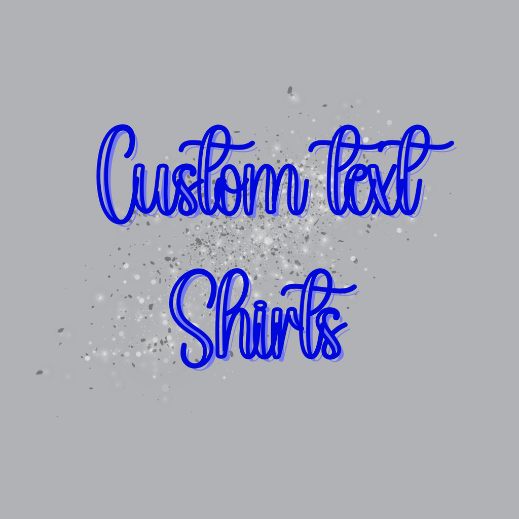 Text Base Shirt